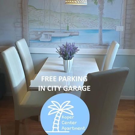 Koper Center Apartment Near-Beach-Free-Garage-Parking Eksteriør bilde